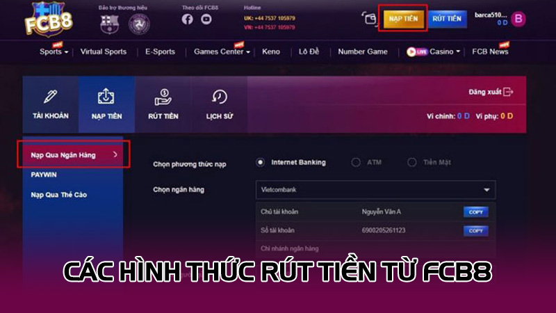 Các hình thức rút tiền từ Fcb8
