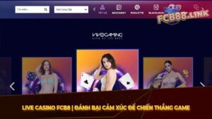 Live casino Fcb8 | Đánh bại cảm xúc để chiến thắng game