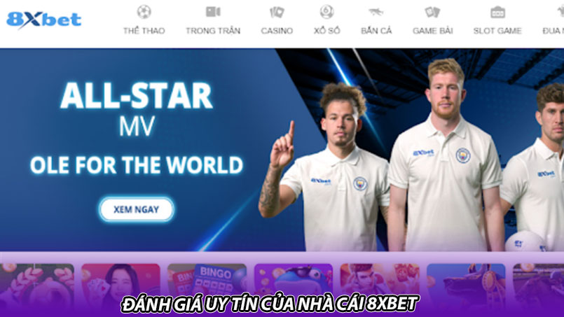 Đánh giá uy tín của nhà cái 8xbet