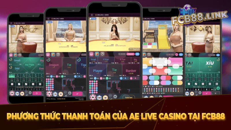 Phương thức thanh toán của AE Live Casino tại Fcb88