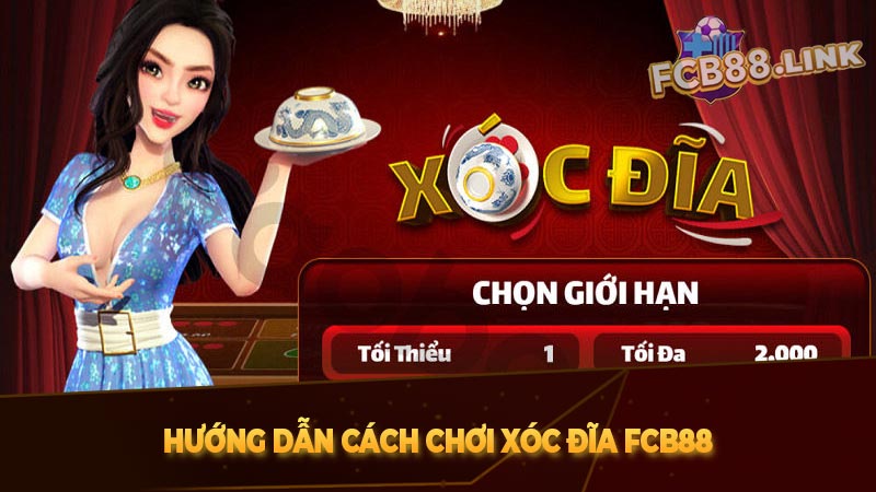 Hướng dẫn cách chơi Xóc đĩa Fcb88